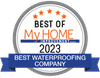 Award badge reading "Best of My Home Improvement 2023: Best Waterproofing Company" with five stars and a blue ribbon.