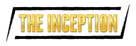 Bold yellow text reads "THE INCEPTION" on a slanted white background with a black outline.