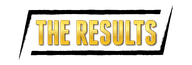 Bold yellow text saying "THE RESULTS" with a black shadow effect on a white background.