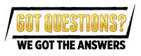 Yellow text asks "Got Questions?" with black text below saying "We Got the Answers.