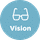 A blue circle with a white glasses icon above the word "Vision.