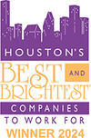 Award badge reading "Houston's Best and Brightest Companies to Work For Winner 2024" with a city skyline graphic.