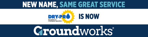 Banner announcing "Dry Pro" is now "Groundworks" with the tagline "New name, same great service.