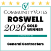 CommunityVotes Roswell 2026 Gold Winner for General Contractors, with gold stars at the top.