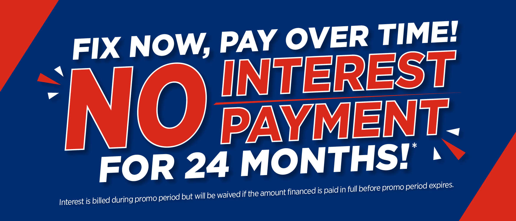 no interest payment for 24 months financing banner