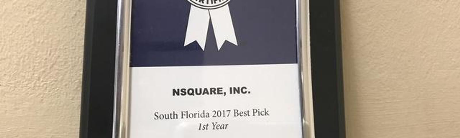 Plaque reading "Best Pick Reports 2017" awarded to NSQUARE, Inc. for South Florida's best pick, 1st year.