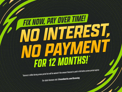 Green and yellow ad with bold text: “No interest, no payment for 12 months! Fix now, pay over time!”
