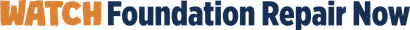 Text logo: "WATCH Foundation Repair Now" in orange and blue letters.